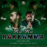 Ra Ra Rakkamma (Remix) - DJ Vishal Bvn x DJ Atul Rana